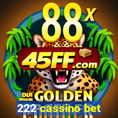 222 cassino bet